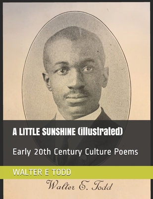A LITTLE SUNSHINE (illustrated): Early 20th Cen... B0851LKFJX Book Cover