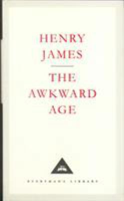 The Awkward Age (Everyman's Library Classics S.) 1857151526 Book Cover