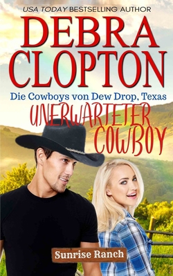 Unerwarteter Cowboy [German] 164625709X Book Cover