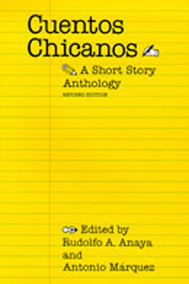 Cuentos Chicanos: A Short Story Anthology (Revi... 0826307728 Book Cover