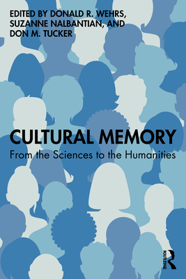 Cultural Memory: From the Sciences to the Human... 103207051X Book Cover