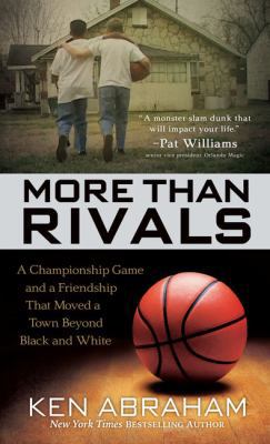 More Than Rivals: A Championship Game and a Fri... [Large Print] 1410490726 Book Cover