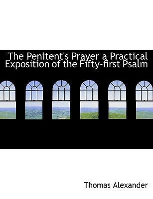 The Penitent's Prayer a Practical Exposition of... 1115084542 Book Cover