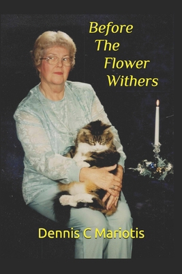 Before The Flower Withers 1691021423 Book Cover