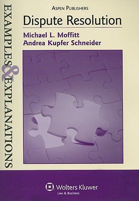 Dispute Resolution: Examples & Explanations 0735570884 Book Cover