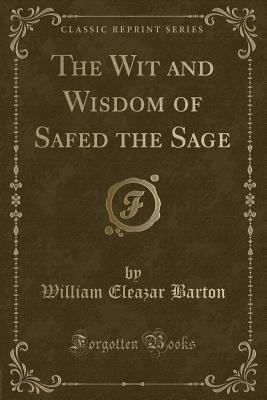 The Wit and Wisdom of Safed the Sage (Classic R... 0259307890 Book Cover