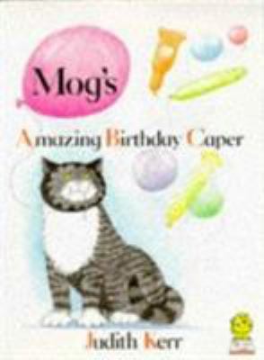 Mog's Amazing Birthday Caper (Mog) 0006633838 Book Cover
