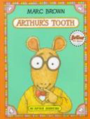 Arthur's Tooth 0871130068 Book Cover