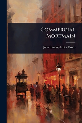 Commercial Mortmain 1023680661 Book Cover