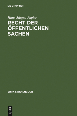 Recht der öffentlichen Sachen [German] 3110153416 Book Cover