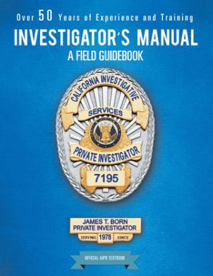 Investigator's Manual: A Field Guidebook 1546260846 Book Cover