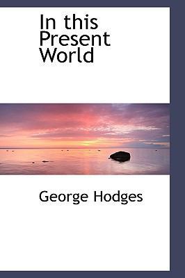 In This Present World 1103700847 Book Cover