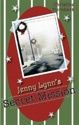 Jenny Lynn's Secret Mission 1598862146 Book Cover