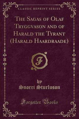 The Sagas of Olaf Tryggvason and of Harald the ... 1332876234 Book Cover