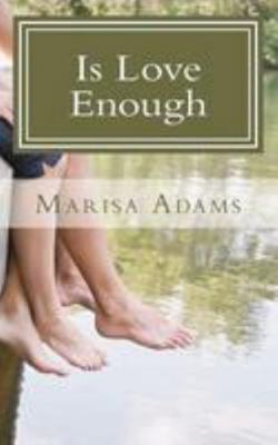 Is Love Enough 1479377201 Book Cover