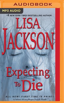 Expecting to Die 1491531940 Book Cover