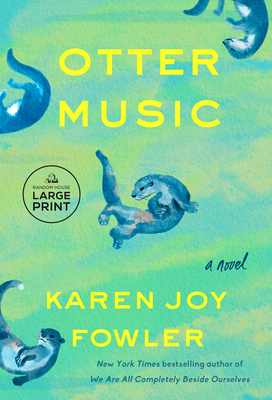 Otter Music [Large Print] B0H6PDS9Q9 Book Cover