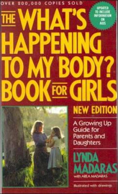 The What's Happening to My Body? Book for Girls... 0833509799 Book Cover