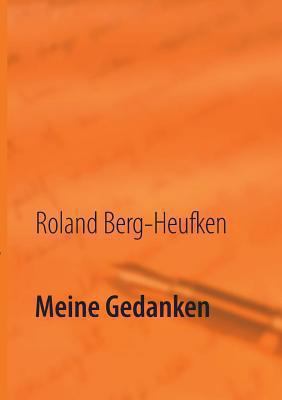 Meine Gedanken [German] 3732286681 Book Cover
