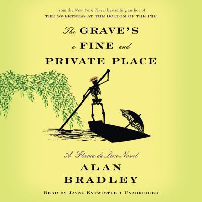 The Grave's a Fine and Private Place: A Flavia ... 044980769X Book Cover