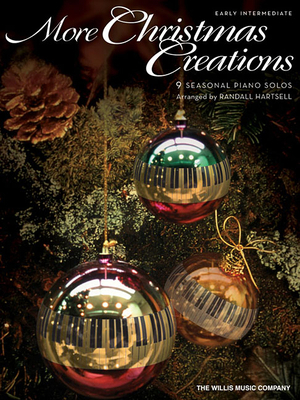 More Christmas Creations: Early Intermediate Level 1458410862 Book Cover