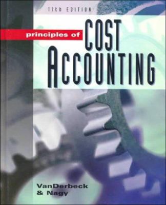 Principles of Cost Accounting 0538873426 Book Cover