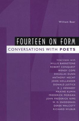 Fourteen on Form: Conversations with Poets 1604732563 Book Cover