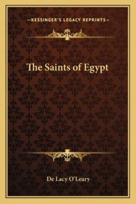 The Saints of Egypt 1162773359 Book Cover