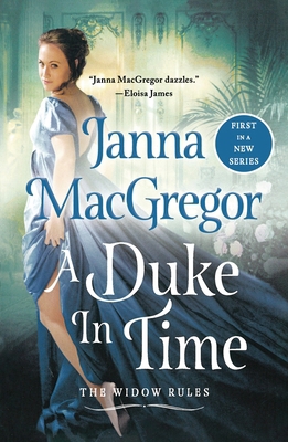 A Duke in Time: The Widow Rules 1250385571 Book Cover