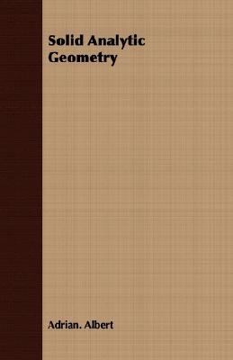 Solid Analytic Geometry 1406770728 Book Cover