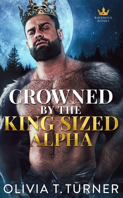 Crowned By The King-Sized Alpha B0GP1ZFS61 Book Cover