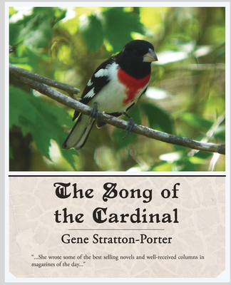 The Song of the Cardinal 1605971901 Book Cover