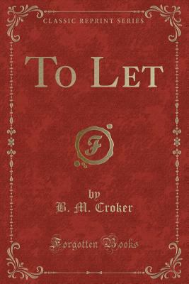 To Let (Classic Reprint) 1332427200 Book Cover