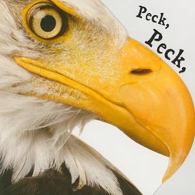 Peck, Peck, Peck (Rourke Board Books) 1604724315 Book Cover