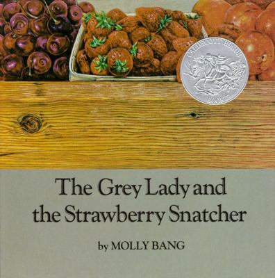 The Grey Lady and the Strawberry Snatcher B00A2KCHT0 Book Cover