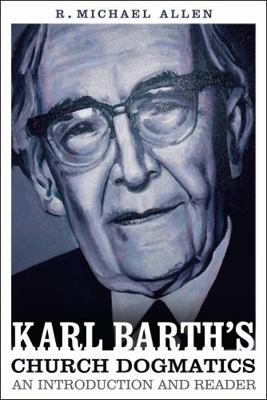 Karl Barth's Church Dogmatics: An Introduction ... 0567152197 Book Cover