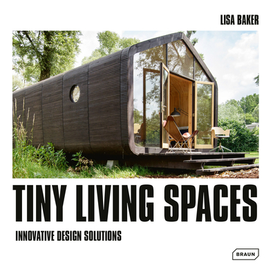 Tiny Living Spaces: Innovative Design Solutions 3037682833 Book Cover