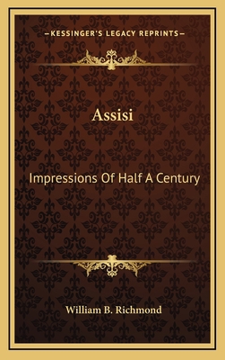 Assisi: Impressions of Half a Century 1163357871 Book Cover