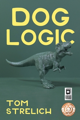 Dog Logic 0998507326 Book Cover