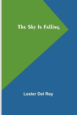 The Sky Is Falling 9357956034 Book Cover