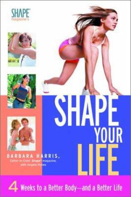 Shape Your Life 1401901581 Book Cover