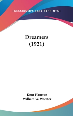 Dreamers (1921) 0548950067 Book Cover