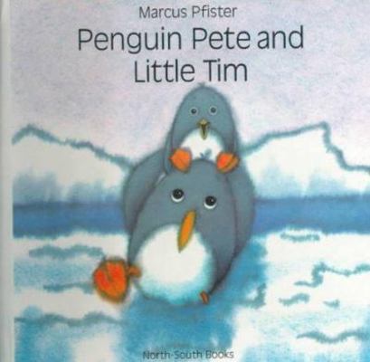 Penguin Pete and Little Tim 0613056701 Book Cover