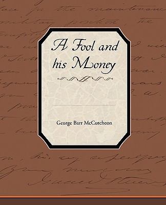 A Fool and His Money 1438537131 Book Cover