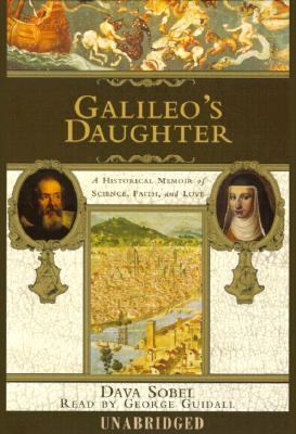 Galileo's Daughter: A Historical Memoir of Scie... 0375409408 Book Cover