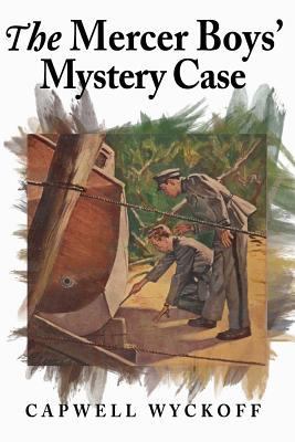 The Mercer Boys' Mystery Case 143445147X Book Cover