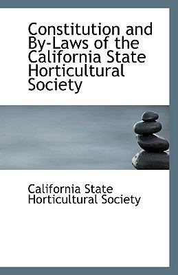 Constitution and By-Laws of the California Stat... 1113403535 Book Cover