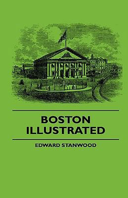 Boston Illustrated 1444652605 Book Cover