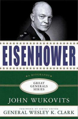 Eisenhower: A Biography 0230613942 Book Cover