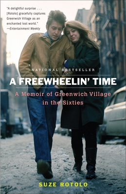 A Freewheelin' Time: A Memoir of Greenwich Vill... 0767926889 Book Cover